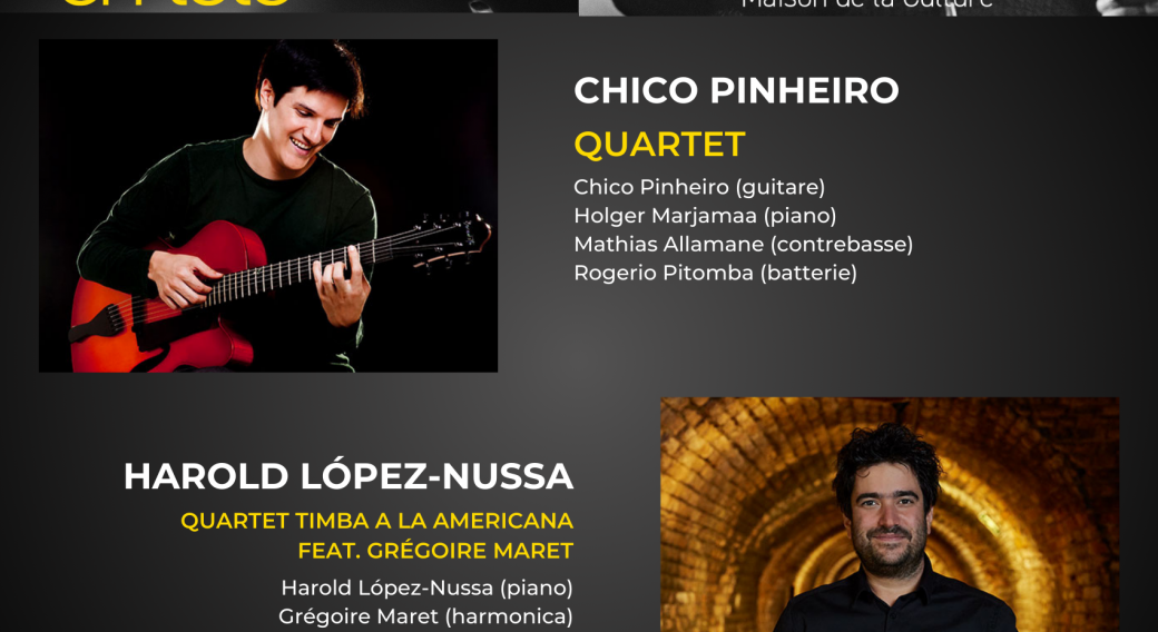 Chico Pinheiro Quartet + Harold López-Nussa Quartet | Jazz en Tête