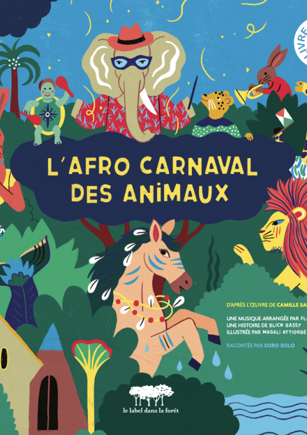 P’tit Serge : L'Afro Carnaval des animaux | La Coopérative de Mai