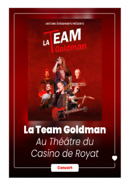 La Team Goldman | Casino de Royat