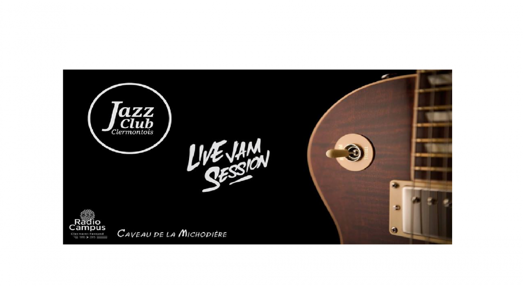 Jam Session du Jazz Club clermontois | Le Caveau de la Michodière