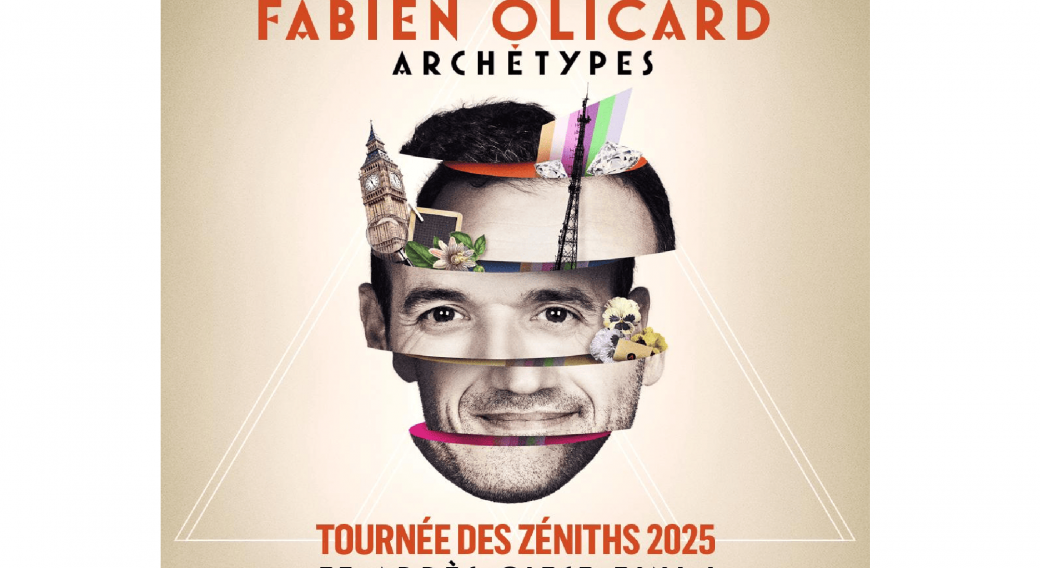 Fabien Olicard : Archétypes | Zénith d'Auvergne