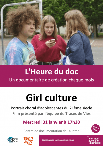 L'Heure du doc : Girl culture | La Jetée