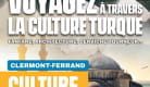 Festiculture : venez vivre la Turquie à Clermont-Ferrand