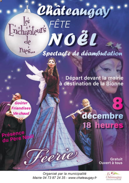 Châteaugay fête Noël : Les Enchanteurs de rues