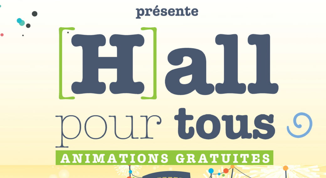 Animations gratuite Hall pour Tous - Le cinéma à la portée de toutes et tous