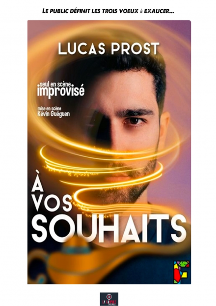 Lucas Prost dans À vos Souhaits | La Coupole