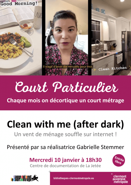 Court Particulier : Clean with me (after dark) présenté par sa réalisatrice | La Jetée