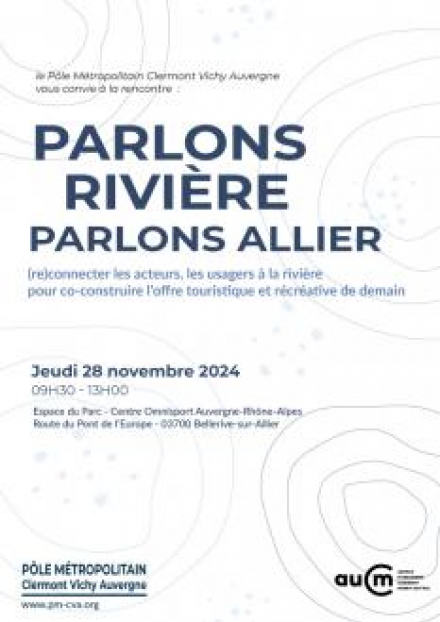 Parlons Rivière, Parlons Allier - (Re)Connecter les acteurs, les usagers à la rivière pour coconstruire l’offre touristique et récréative de demain