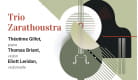 Les Amis de la Musique : Trio Zarathoustra
