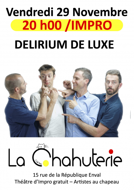 DELIRIUM DE LUXE à La Chahuterie