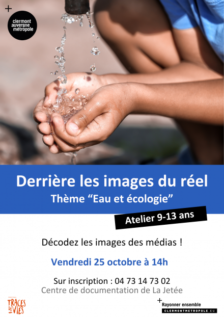 Atelier « l’eau en écologie » : derrière les images du réel | La Jetée