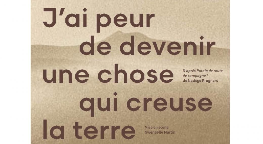 Cie Cocotte Collective en résidence : « J’ai peur de devenir une chose qui creuse la terre »  | Le Tremplin