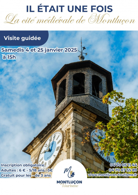 Visite guidée : Il était une fois la cité médiévale de Montluçon