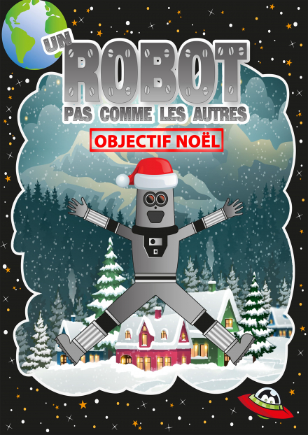 Défonce de Rire : Un Robot pas comme les autres - Objectif Noël