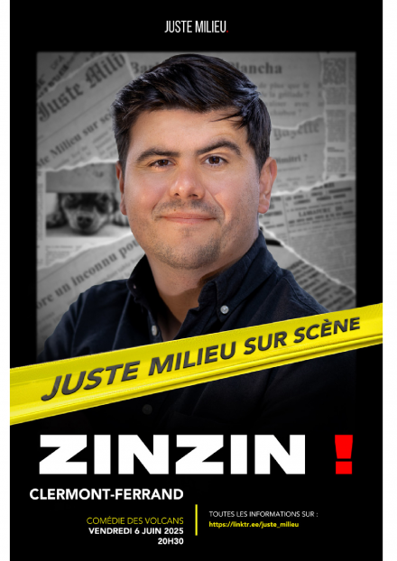 Zinzin ! : Juste Milieu |  Comédie des Volcans