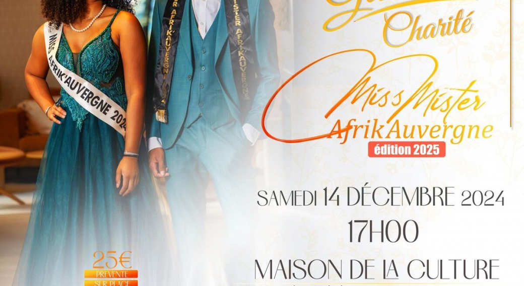 Gala de Charité Miss et Mister Afrik'Auvergne 2025 | Maison de la Culture