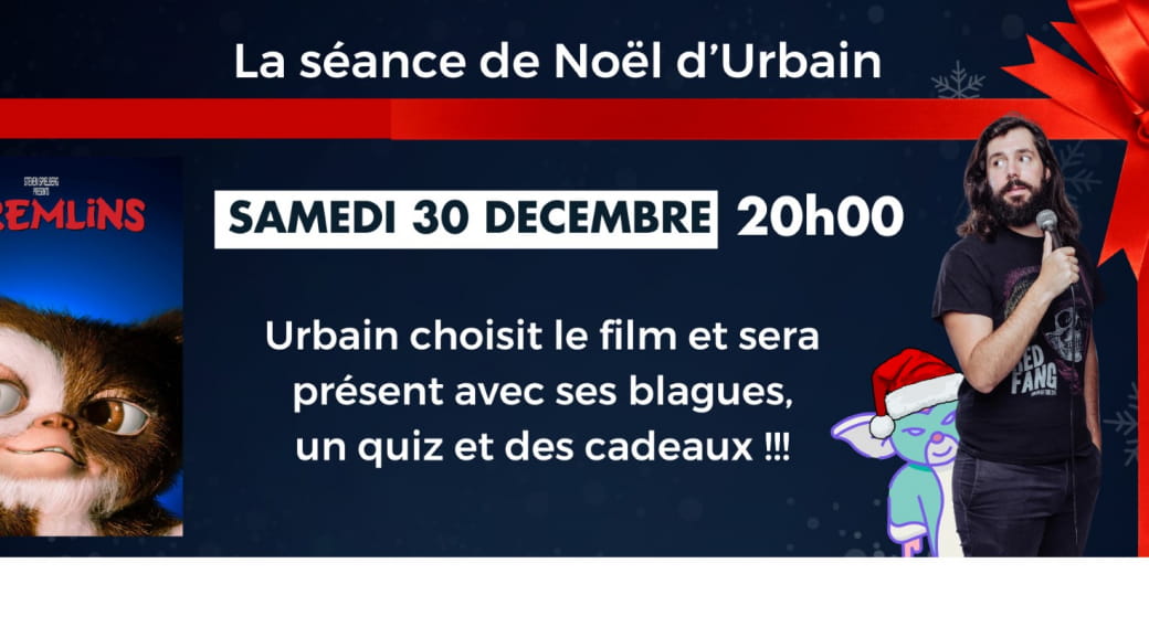 La séance de Noël d'Urbain | Cinéma CGR Les Ambiances