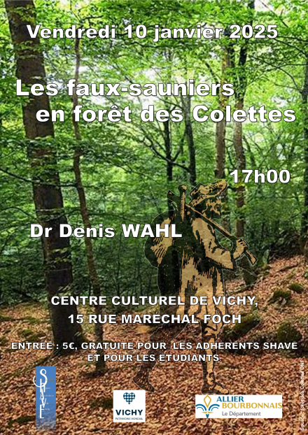 Conférence de la SHAVE : les faux-sauniers en forêt des Colettes, par le Dr Denis WAHL