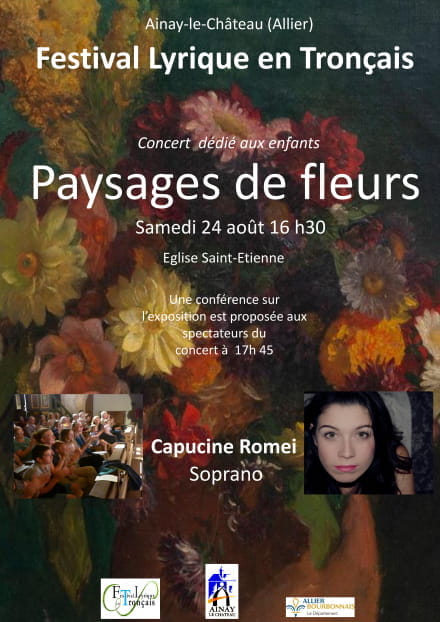 7ème Festival Lyrique en Tronçais : Paysages de fleurs