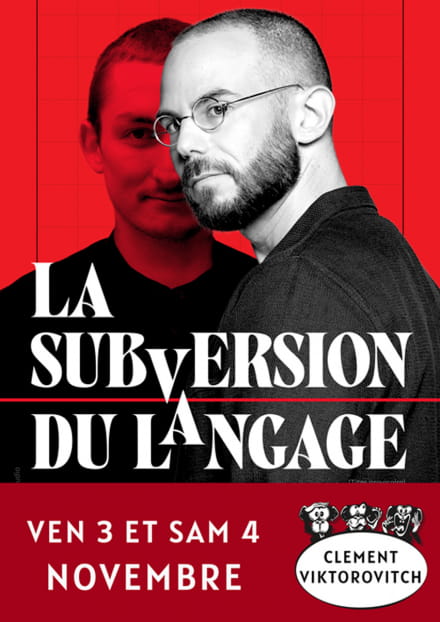 Clément Viktorovictch - La subversion du langage | La Baie des Singes