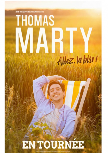 Thomas Marty : Allez, la Bise ! | Maison de la Culture