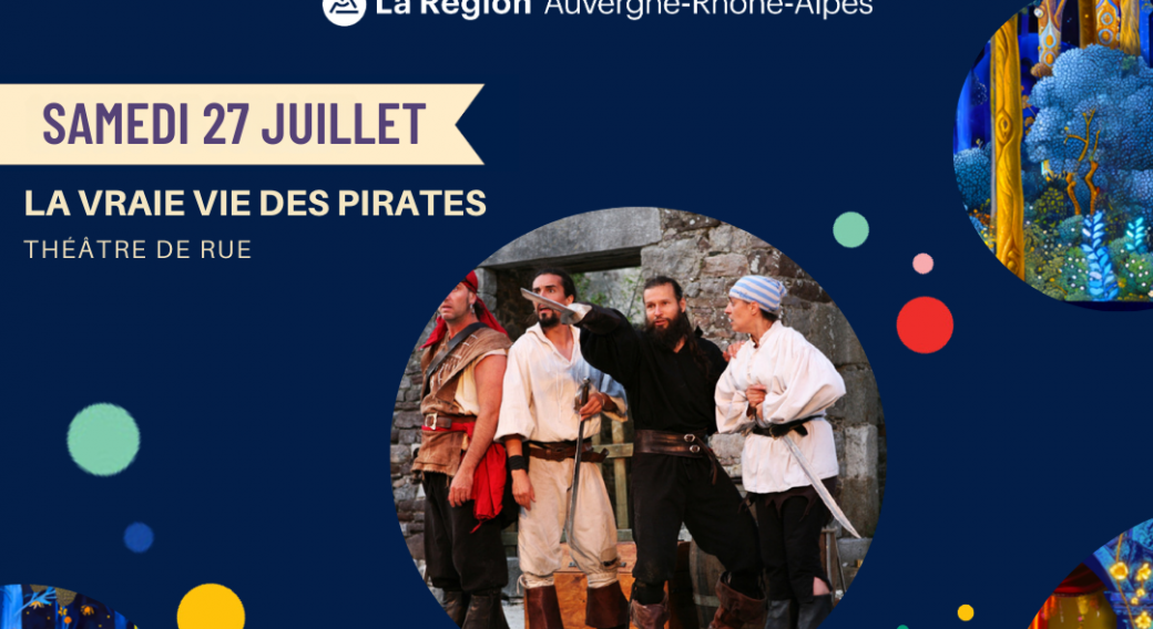 Festival Région des Lumières La vraie vie des pirates