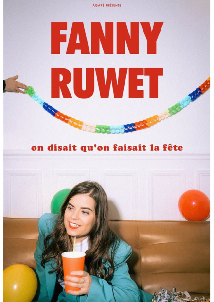 Fanny Ruwet : On Disait Qu'on Faisait la Fête  | Le théâtre municipal Cornillon