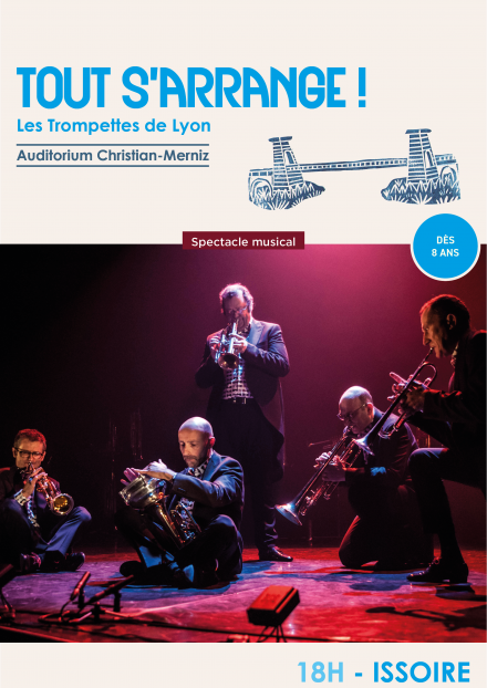 Spectacle musical : Tout s’arrange - Les Trompettes de Lyon