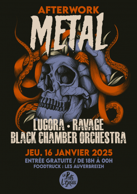 Afterwork metal : Lugoria + Ravage+ Black chamber orchestra / La Puce a L'Oreille