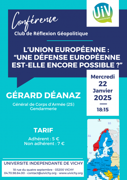 Conférence : l'Union Européenne : 'une défense européenne est-elle encore possible ?'