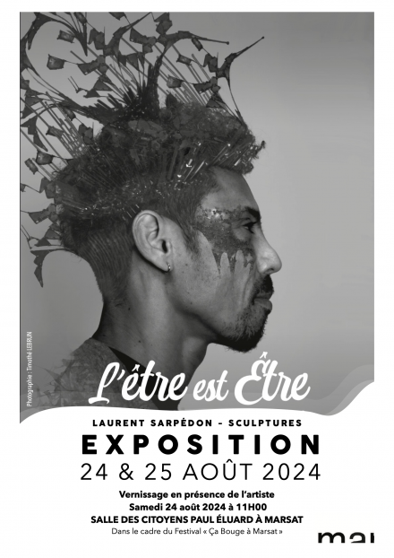 Exposition 'L'être est Être' de Laurent Sarpédon