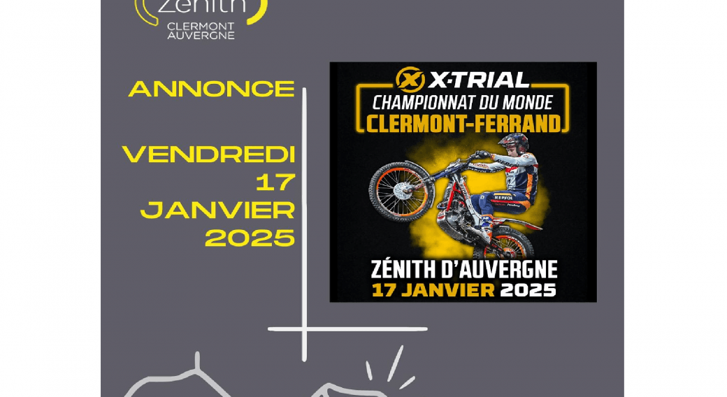 Chapionnat du monde FIM X-Trial 2025 | Zénith d'Auvergne