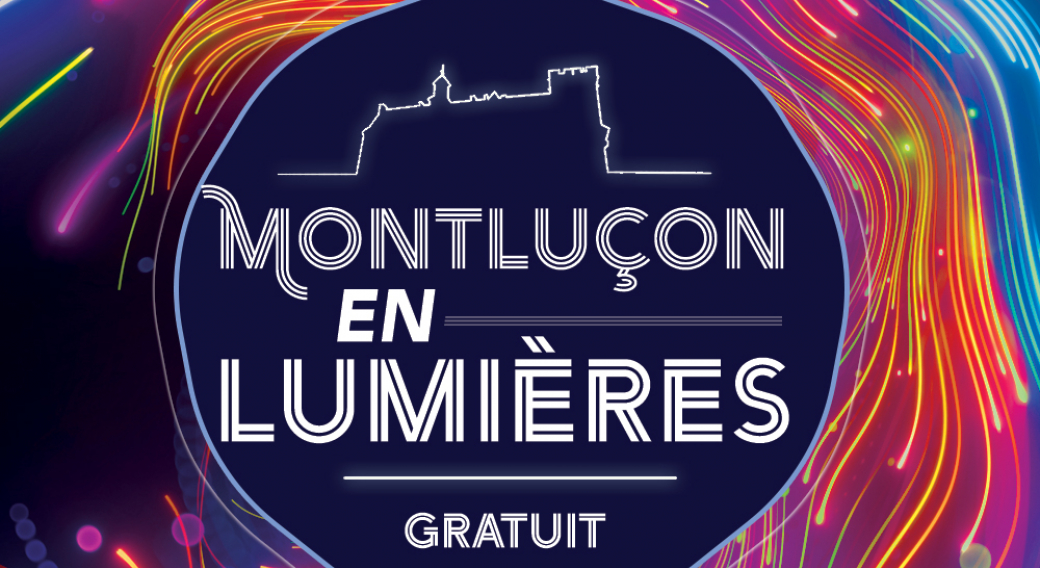 Montluçon en lumières