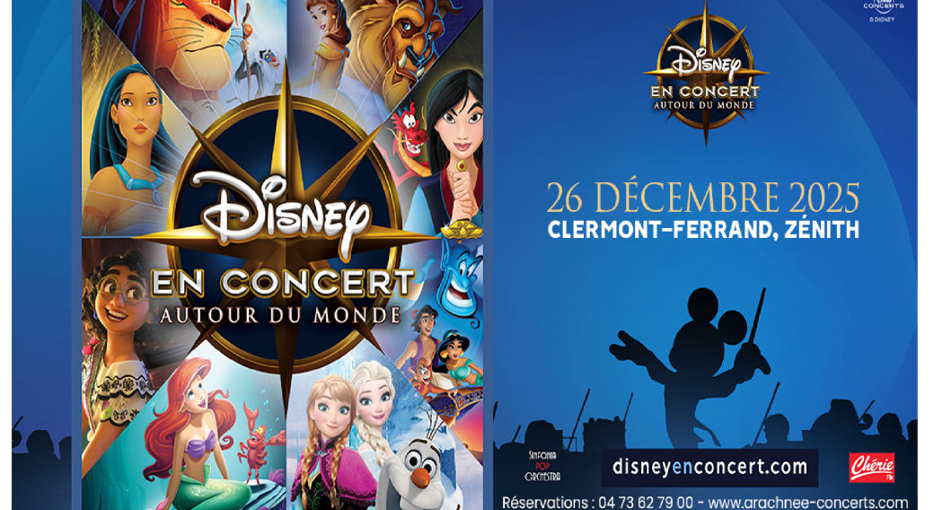 Disney en concert : Autour du monde | Zénith d'Auvergne