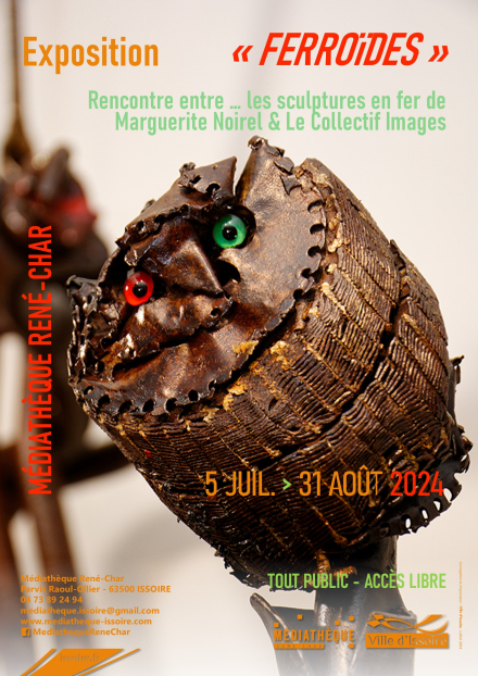 Exposition 'Ferroïdes' : Marguerite Noirel et le Collectif Images