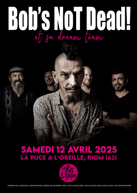 BOB'S NOT DEAD & SA DREAM TEAM - La Puce a L'Oreille