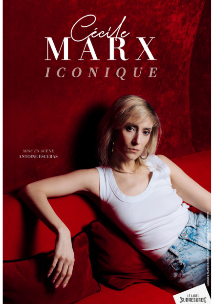 Cécile Marx - Iconique | Comédie des Volcans